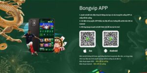Tải App Bongvip Tiện Lợi Trên Android Và Ios Với 4 Bước